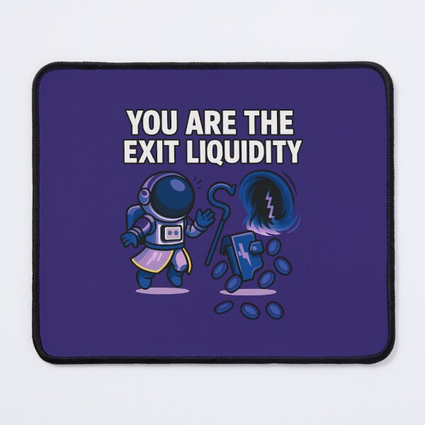 Item preview, You Are The Exit Liquidity designed and sold by TrendsLook.