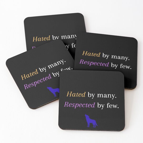 Item preview, “Hated by Many. Respected by Few.” – For the outsiders with fire designed and sold by MindDecay.