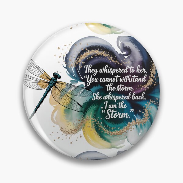 Item preview, They Whispered to her, "You Cannot Withstand The Storm." She Whispered Back, "I Am The Storm" Multicolored Watercolor Dragonfly 003 designed and sold by TeesYouWant.