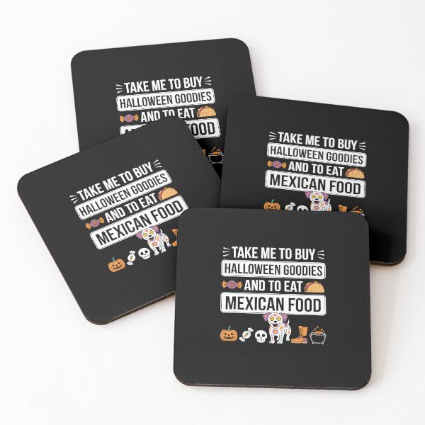 Item preview, Take Me To Buy Halloween Goodies And To Eat Mexican Food designed and sold by MissRasheedHam.