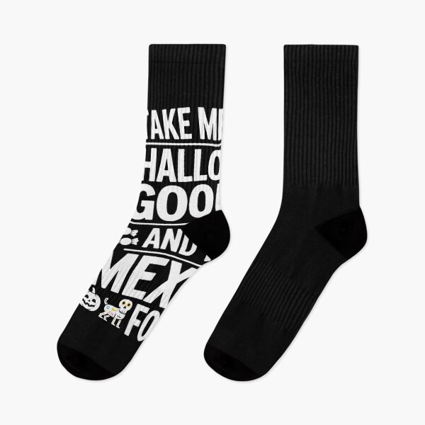Item preview, Take Me To Buy Halloween Goodies And To Eat Mexican Food Funny Halloween Quote designed and sold by MissRasheedHam.