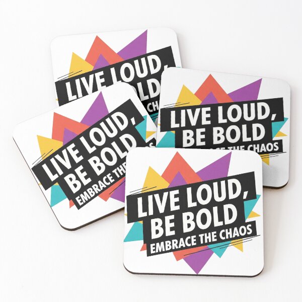 Item preview, Live Loud, Be Bold Embrace The Chaos designed and sold by Liberty Labels.