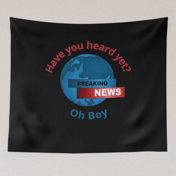 Item preview, Have you heard news yet? designed and sold by DżodżoJoy.