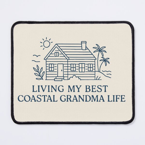 Item preview, Living My Best Coastal Grandma Life - Cozy Beach House Design designed and sold by goodcrystals.