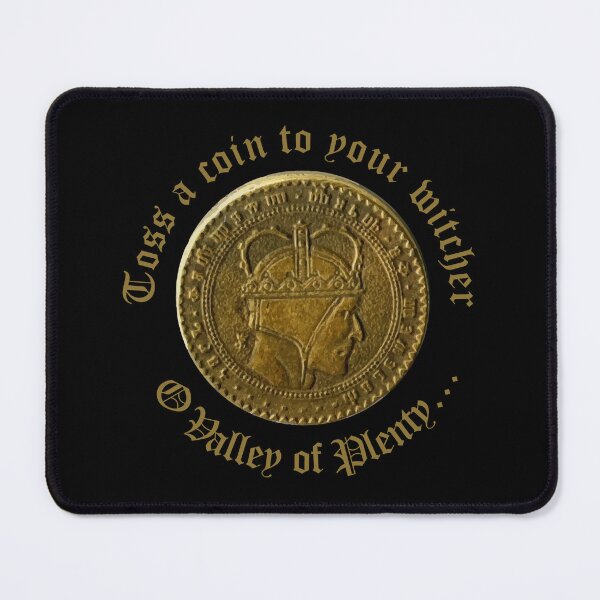 Item preview, Toss a Coin to Your Witcher designed and sold by muskitt.