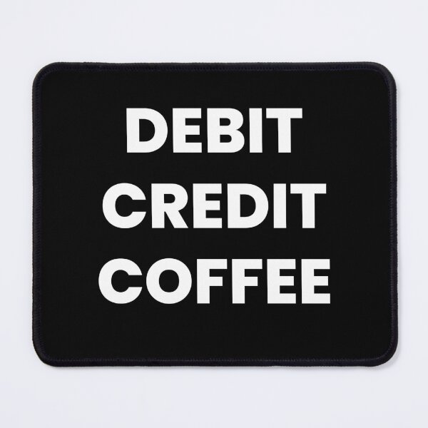 Item preview, Debit • Credit • Coffee — Monospace Terminal Accountant Tee designed and sold by BeetleDots.