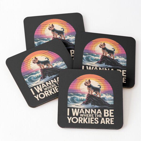 Item preview, I Wanna Be Where the Yorkies Are designed and sold by theartfulaspie.