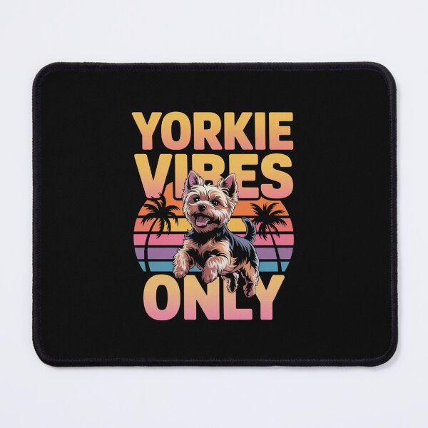 Item preview, Yorkie Vibes Only designed and sold by theartfulaspie.
