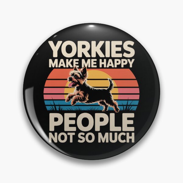 Item preview, Yorkies Make Me Happy; People Not So Much designed and sold by theartfulaspie.