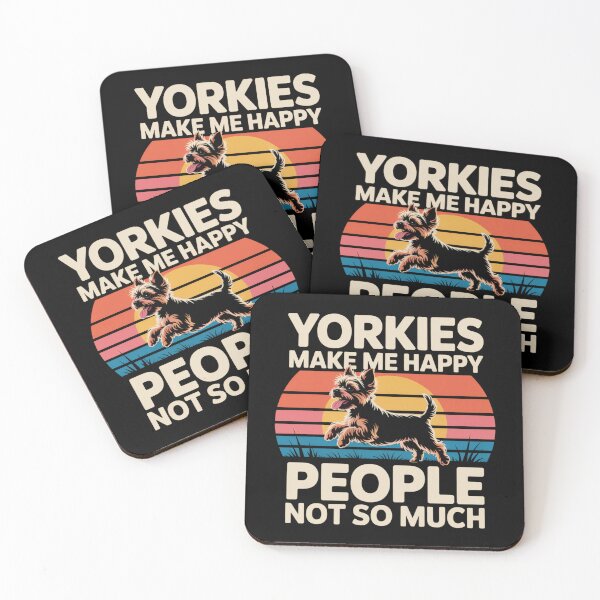 Item preview, Yorkies Make Me Happy; People Not So Much designed and sold by theartfulaspie.