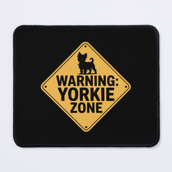 Item preview, Warning Yorkie Zone designed and sold by theartfulaspie.