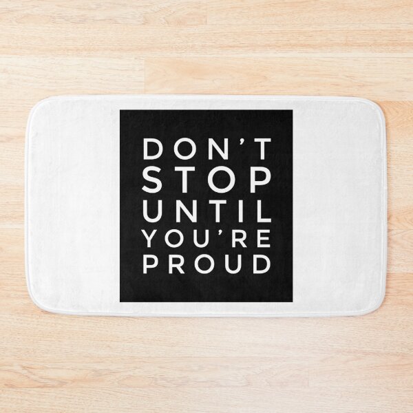 Item preview, Don’t Stop Until You’re Proud - Motivational Quote for Driven Dreamers designed and sold by Soaring Eagle.
