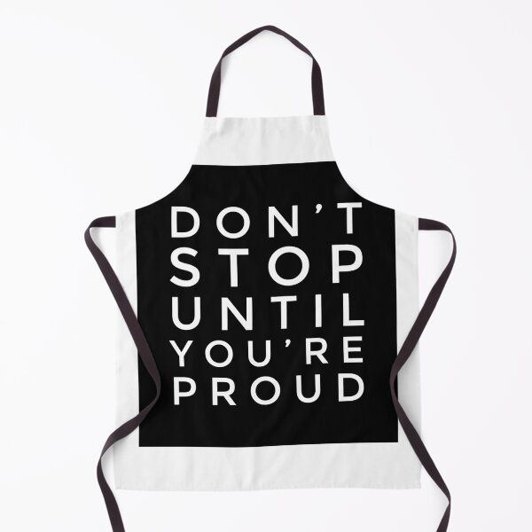 Item preview, Don’t Stop Until You’re Proud - Motivational Quote for Driven Dreamers designed and sold by Soaring Eagle.