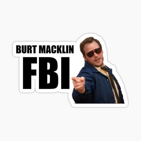 Burt Macklin FBI Sticker Parks & Recreation Stickers,Parks & Rec su...