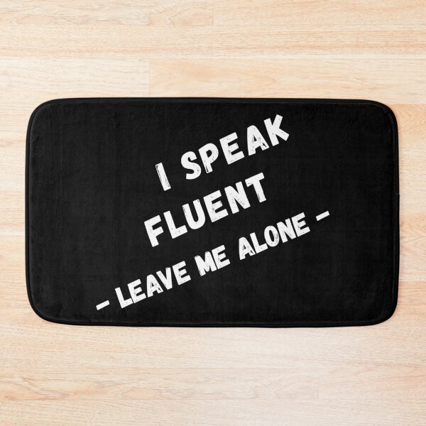 Item preview, i speak fluent sarcasm designed and sold by 95kinimoD.