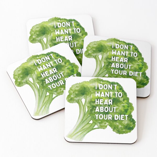 Item preview, I Don't Want to Hear About Your Diet Broccoli designed and sold by spooniecentral.