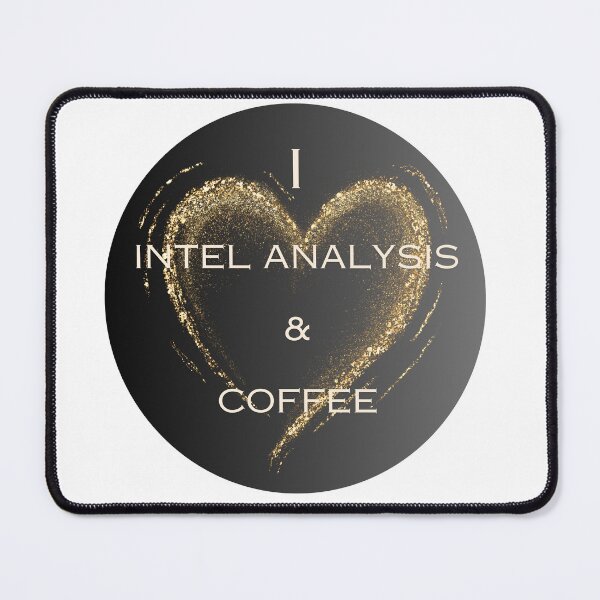 Item preview, I love Intel Analysis & Coffee designed and sold by Florida Crime and Intelligence Analyst Assocation.