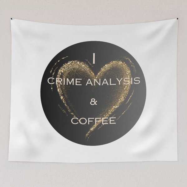 Item preview, I love Crime Analysis & Coffee designed and sold by Florida Crime and Intelligence Analyst Assocation.