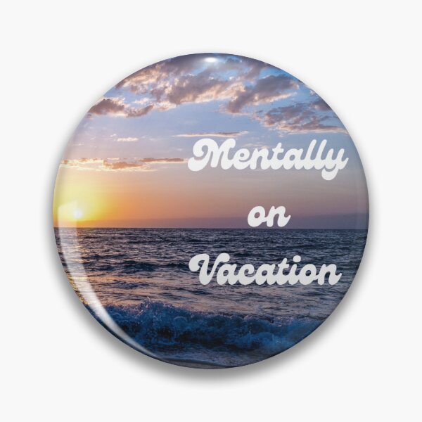 Item preview, Mentally on Vacation designed and sold by CtrlCreate.