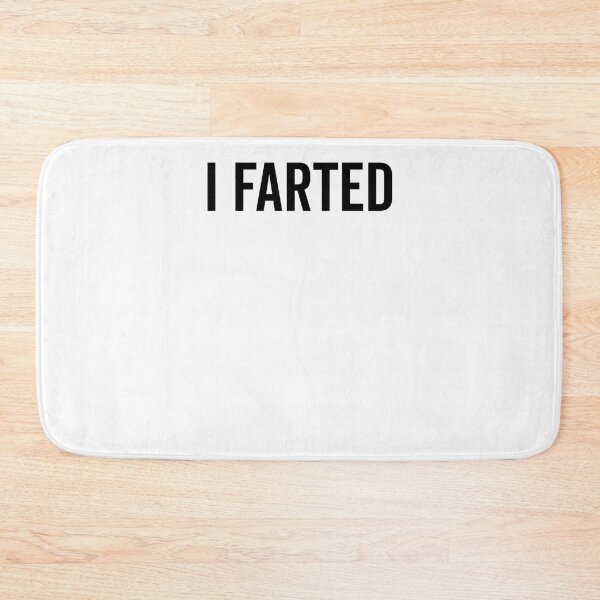 Item preview, I Farted designed and sold by Frank Ring.