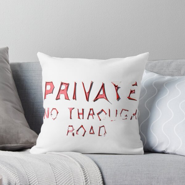 Item preview, Private - No Through Road designed and sold by ezcreate.media.