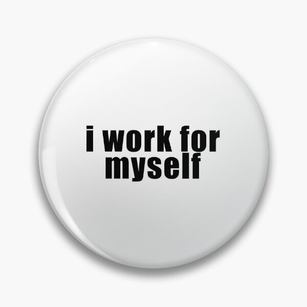 Item preview, i work for myself designed and sold by designing01Ar3.