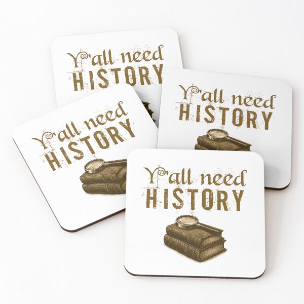 Item preview, Y'all Need History, Gift For History Lover designed and sold by belladesign7.