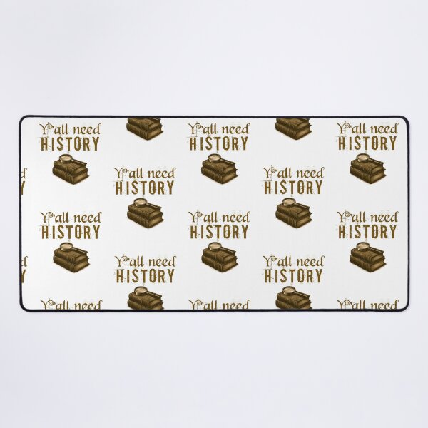Item preview, Y'all Need History, Gift For History Lover designed and sold by belladesign7.