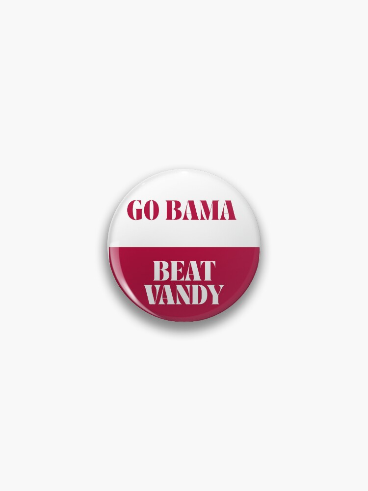 Thumbnail 1 of 3, Pin, Beat Vandy Alabama Gameday Football Pin Button designed and sold by South-Caroline.