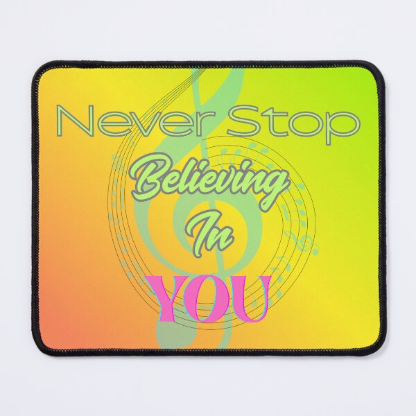 Item preview, Never Stop Believing In You designed and sold by BrightrDayMusicArt.