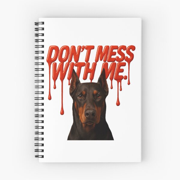 Item preview, Don't mess with me - Doberman designed and sold by Globuwear.