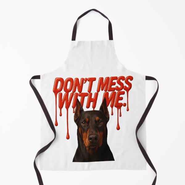 Item preview, Don't mess with me - Doberman designed and sold by Globuwear.