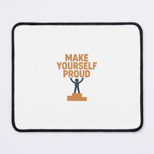 Item preview, Make yourself proud  designed and sold by Mennzzzartshop.