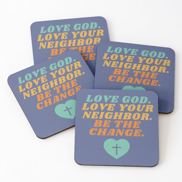 Item preview, Love God.  Love Your Neighbor.  Be the Change.  designed and sold by Canterbury Episcopal Campus Ministry at Texas Tech University .