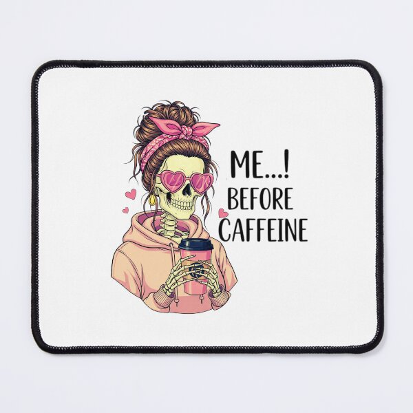 Item preview, Me Before Caffeine Skull Funny Coffee Skeleton Caffeine Lover Morning Humor designed and sold by MotivaChic.