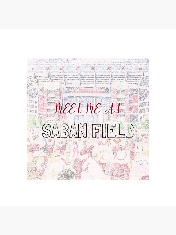 Meet me at Saban FieldAlabama Gameday Football Pin Button Pin