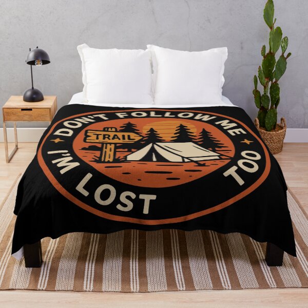 Item preview, Don't Follow Me I'm Lost Too Camping T-Shirt for Outdoor Enthusiasts designed and sold by ThreadQuirk.