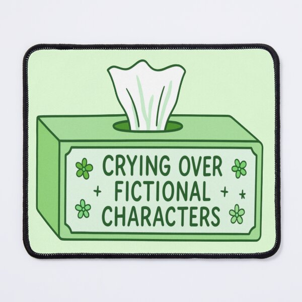 Item preview, Crying Over Fictional Characters designed and sold by TinyPanic.