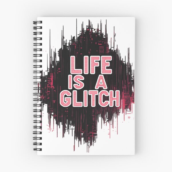 Item preview, Life Is a Glitch designed and sold by Chroma Myst.
