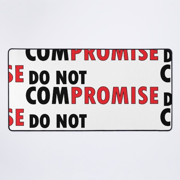 Item preview, DO NOT COMPROMISE designed and sold by Positive Mindzet!.
