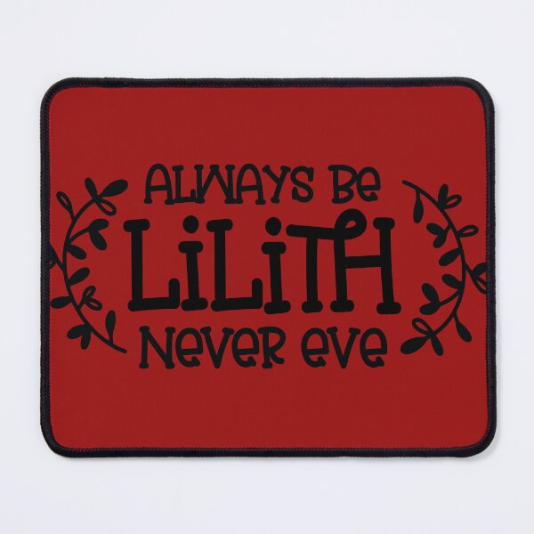 Item preview, Be Lilith designed and sold by Mombie3.