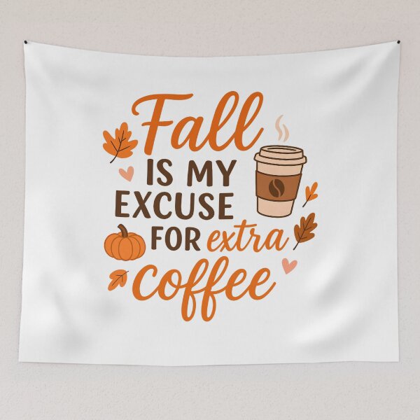 Item preview, Fall Is My Excuse For Extra Coffee - Cute Autumn Quote for Coffee Addicts designed and sold by tigger shop.