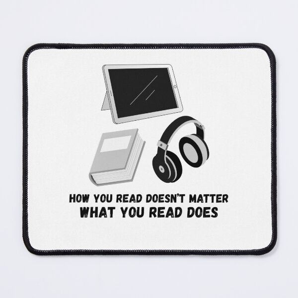 Item preview, How You Read Doesn't Matter What You Read Does designed and sold by The Painted Topaz.