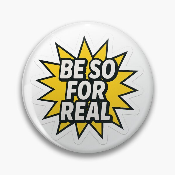 Item preview, Be So For Real designed and sold by CtrlCreate.