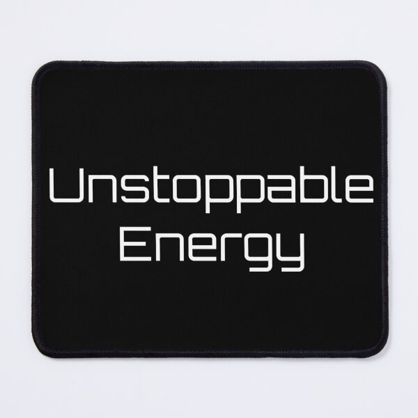 Item preview, Unstoppable Energy designed and sold by Ninjacatoff.