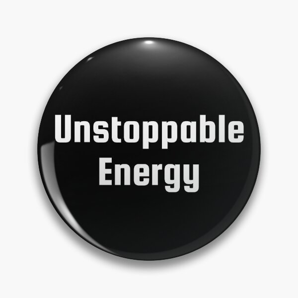 Item preview, Unstoppable Energy designed and sold by Ninjacatoff.