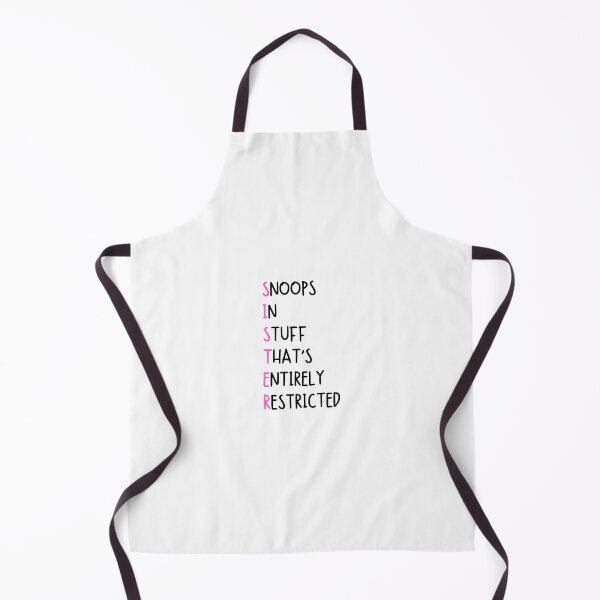Item preview, SISTER: Snoops in stuff that's entirely restricted - Funny sister quotes designed and sold by mimiscreativity.