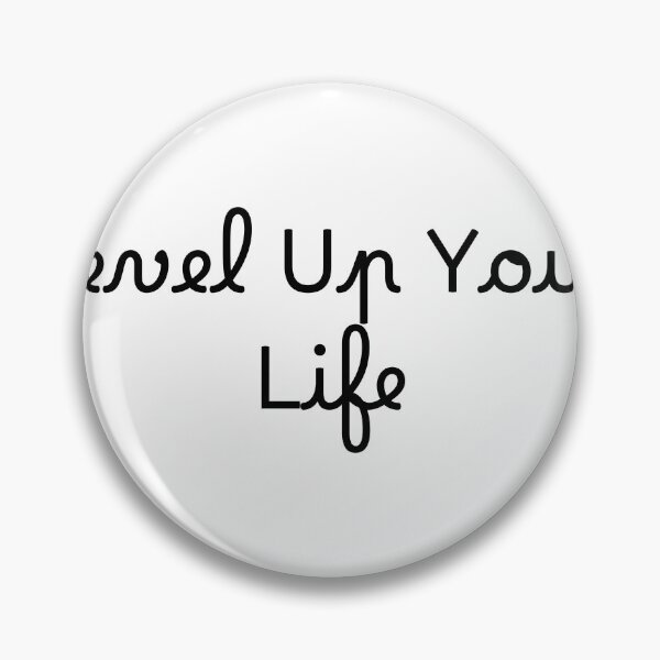 Item preview, Level Up Your Life designed and sold by Ninjacatoff.