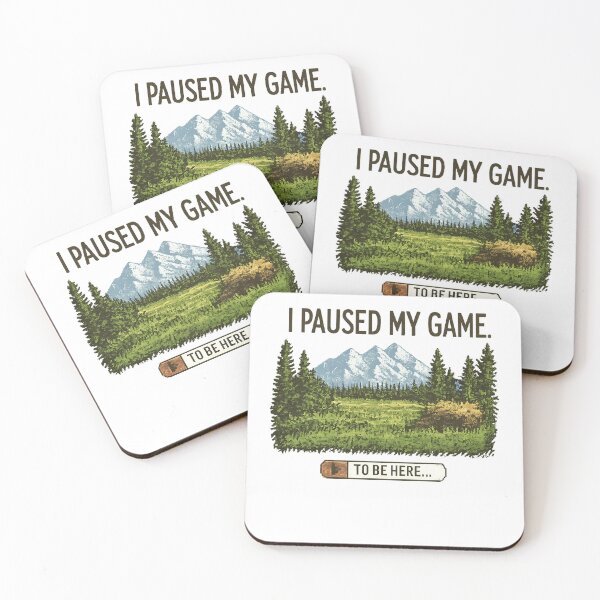 Item preview, I Paused My Game to Be Here… designed and sold by Chroma Myst.