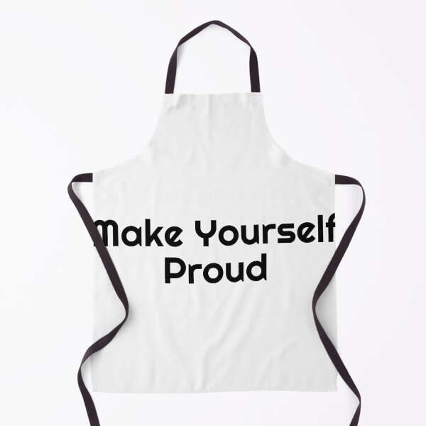 Item preview, Make Yourself Proud designed and sold by Ninjacatoff.